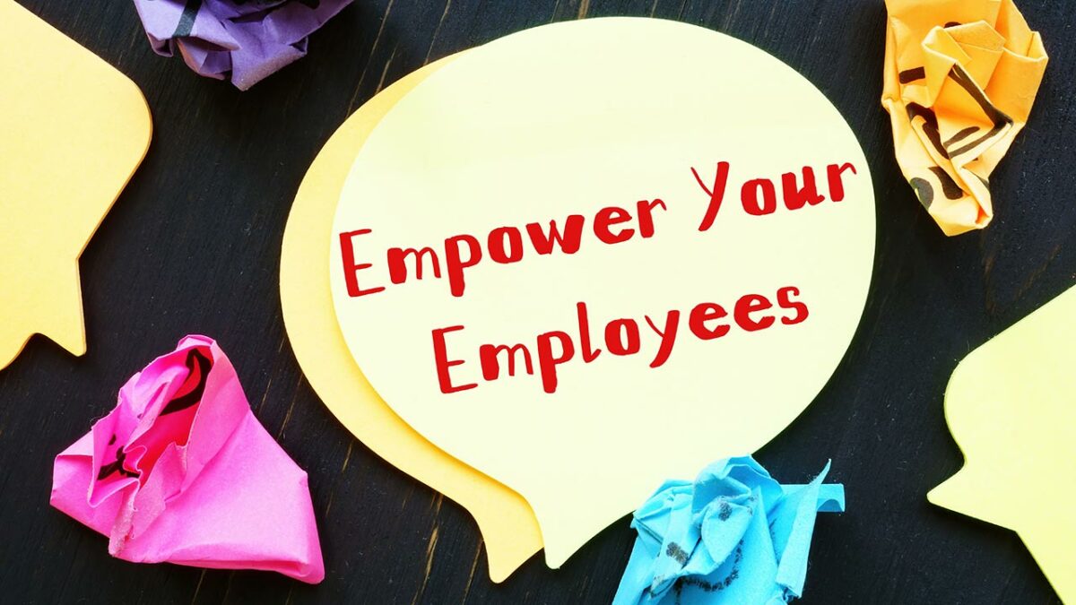 Empower Your Employees